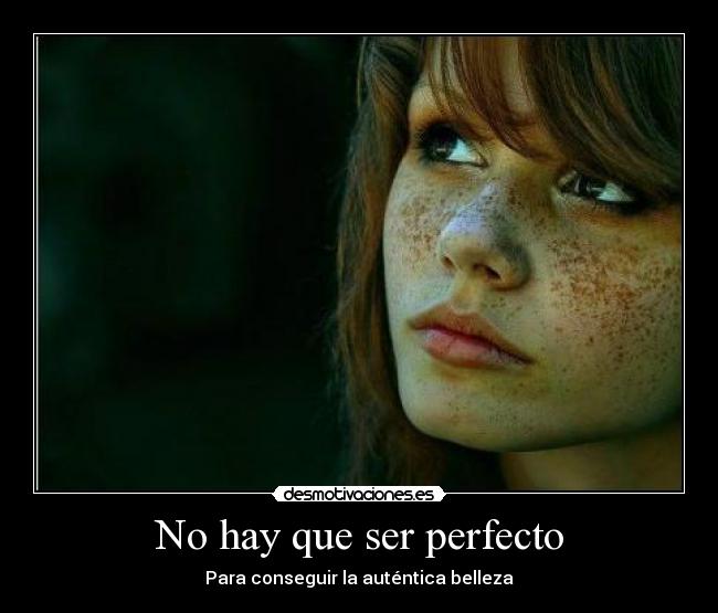 No hay que ser perfecto - 
