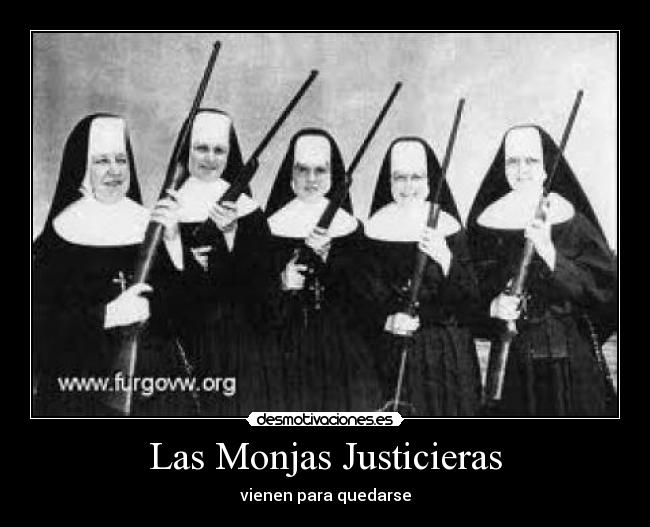 Las Monjas Justicieras -