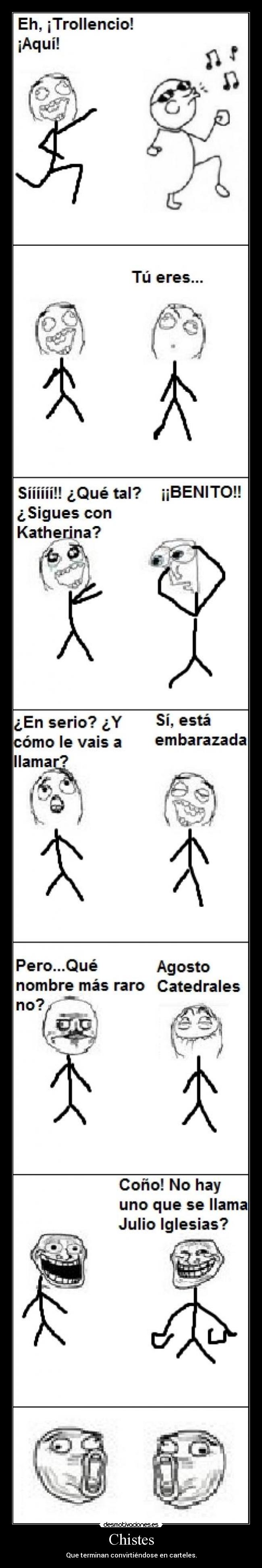 Chistes - Que terminan convirtiéndose en carteles.