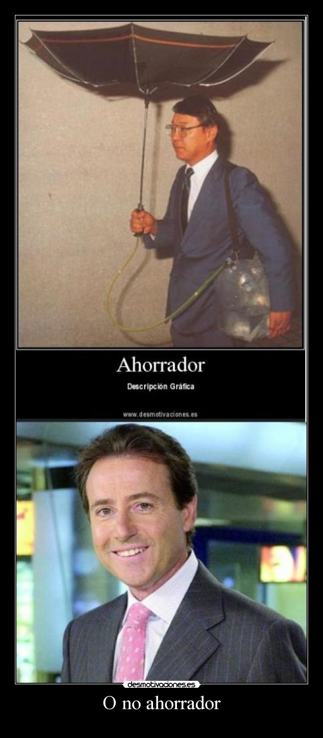 O no ahorrador - 