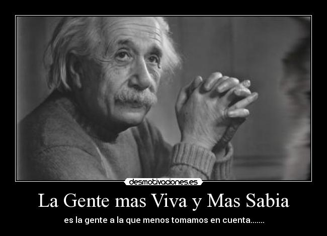 carteles alberteinsteinsabiduriainteligenciaciencieafilosofia desmotivaciones