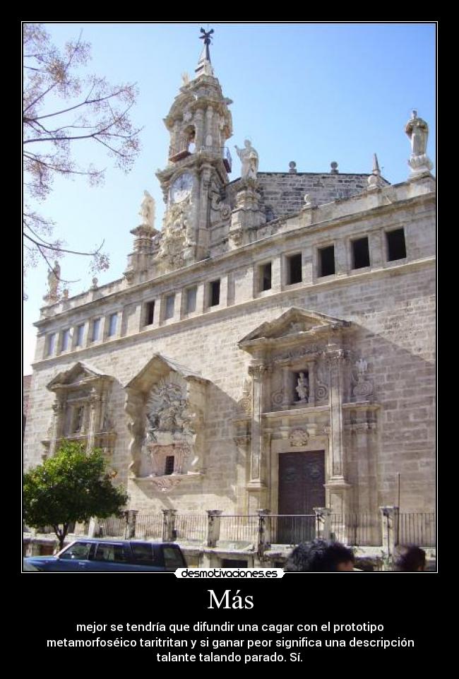 Más - mejor se tendría que difundir una cagar con el prototipo
metamorfoséico taritritan y si ganar peor significa una descripción
talante talando parado. Sí.