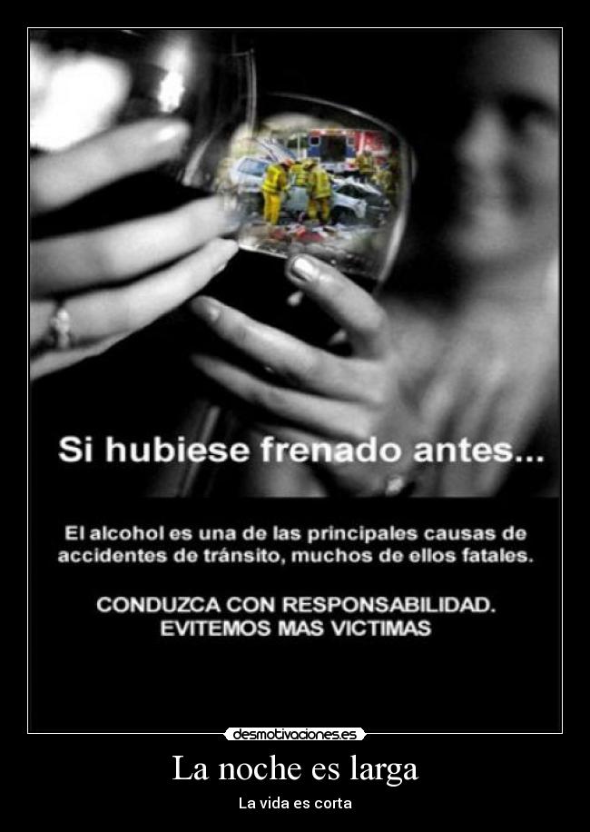 La noche es larga - La vida es corta