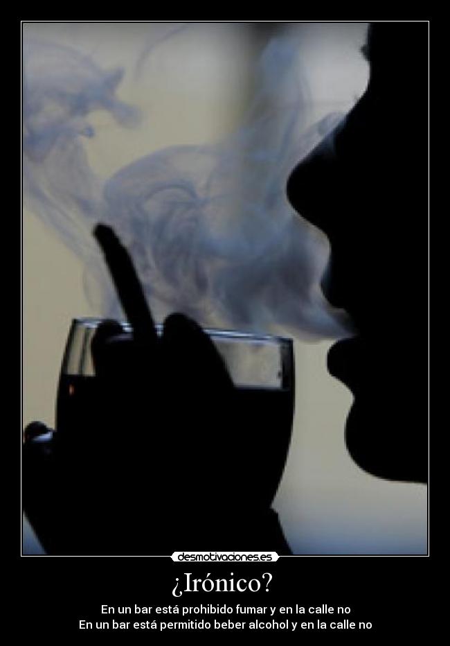 ¿Irónico? -