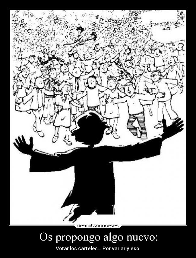 Os propongo algo nuevo: -