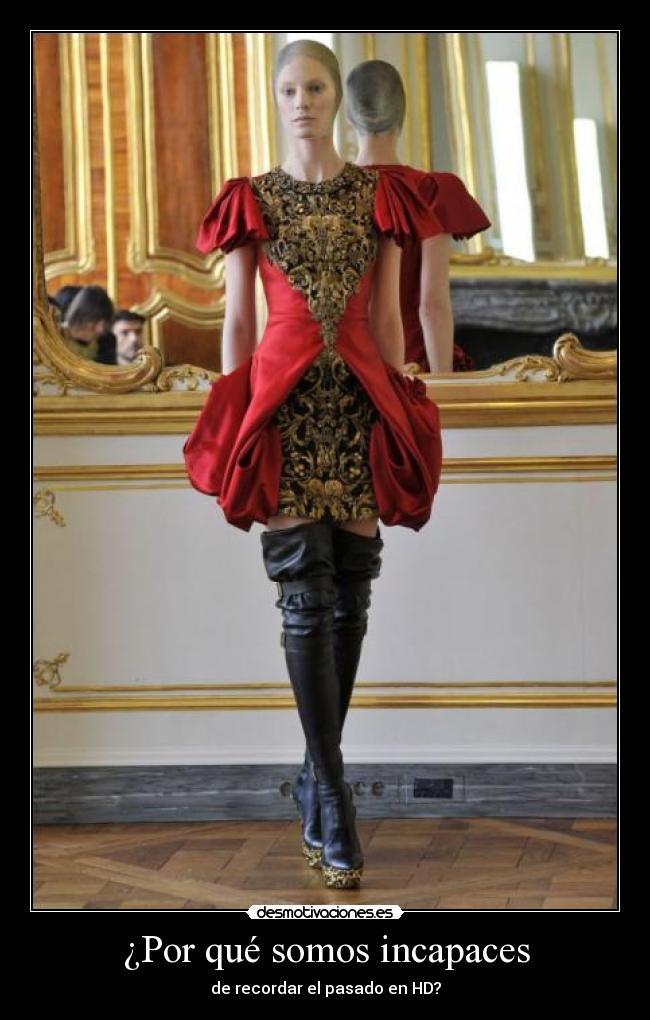 ¿Por qué somos incapaces - de recordar el pasado en HD?