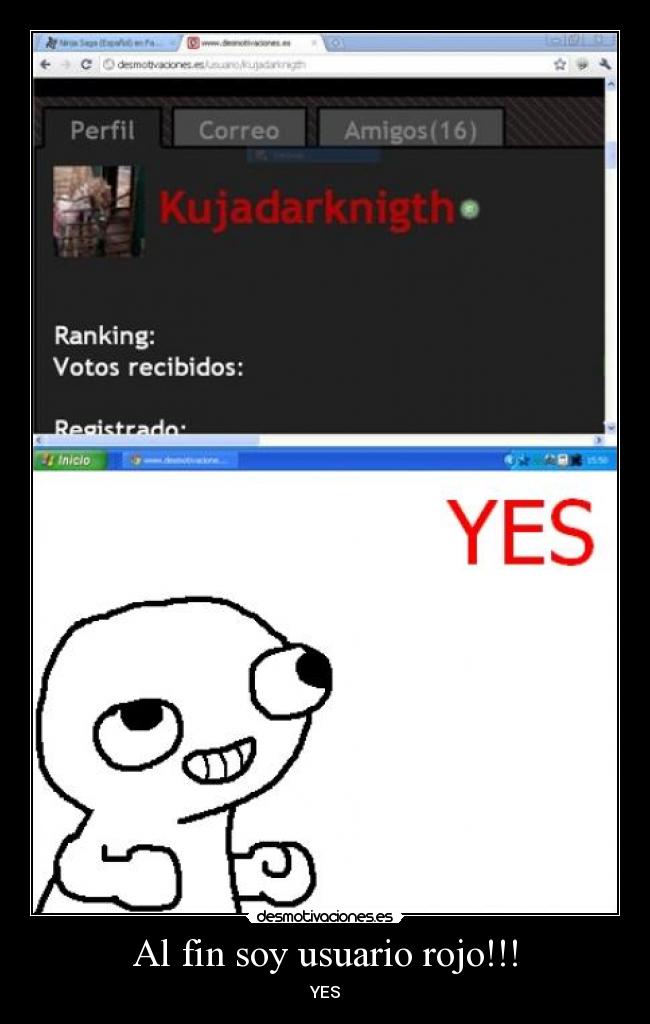 Al fin soy usuario rojo!!! - YES