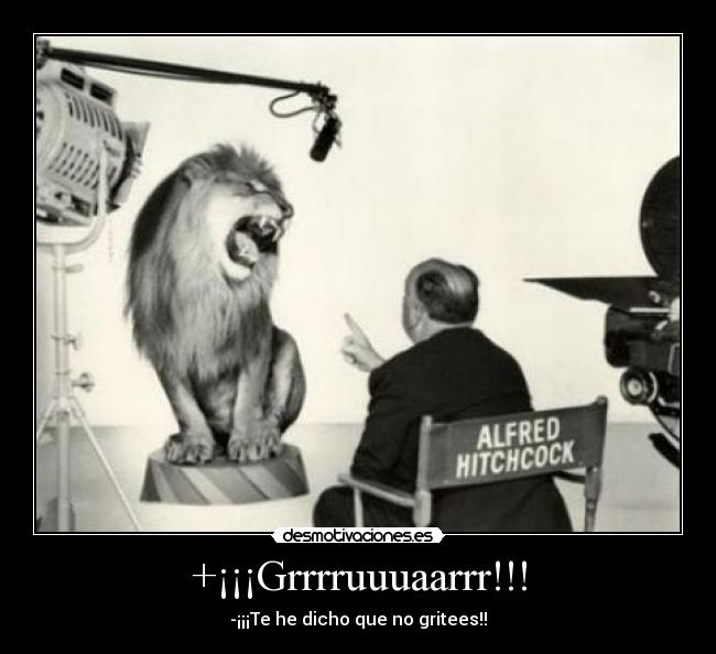 +¡¡¡Grrrruuuaarrr!!! - 