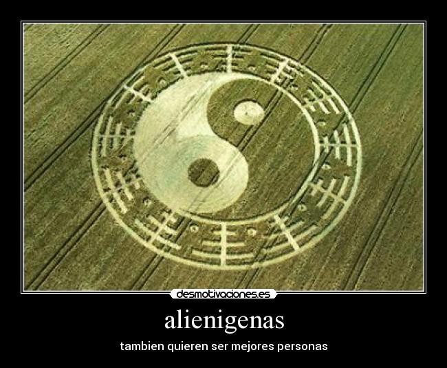 alienigenas - tambien quieren ser mejores personas
