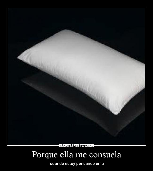 Porque ella me consuela - 