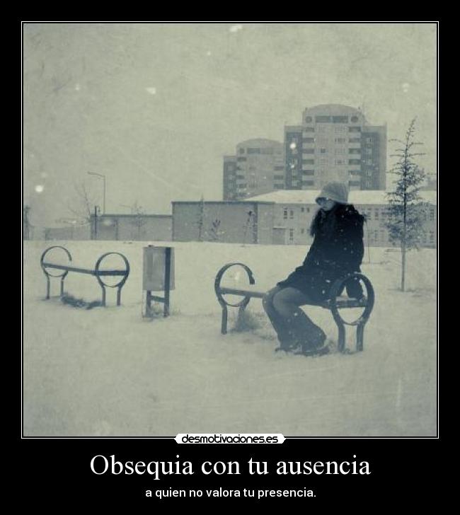 carteles ausencia ausencia desmotivaciones