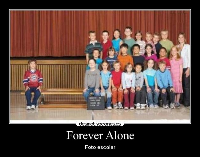 Forever Alone -