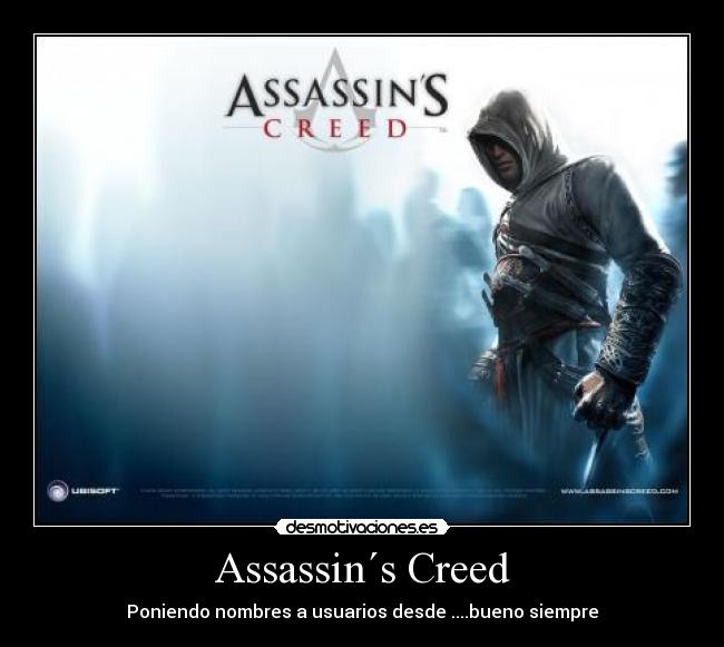 Assassin´s Creed - Poniendo nombres a usuarios desde ....bueno siempre