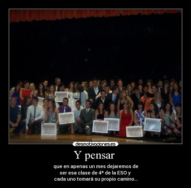 Y pensar -