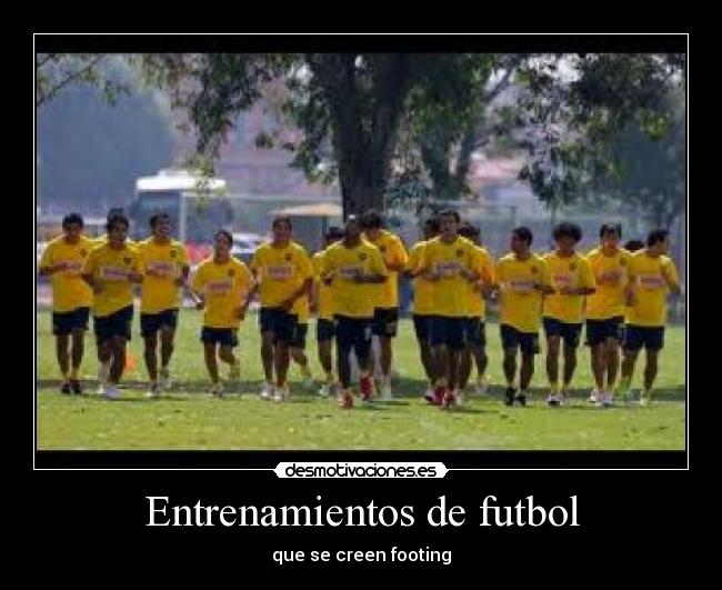 Entrenamientos de futbol - que se creen footing