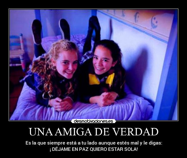 UNA AMIGA DE VERDAD - 