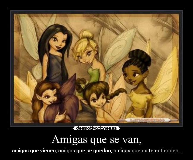 Amigas que se van, -
