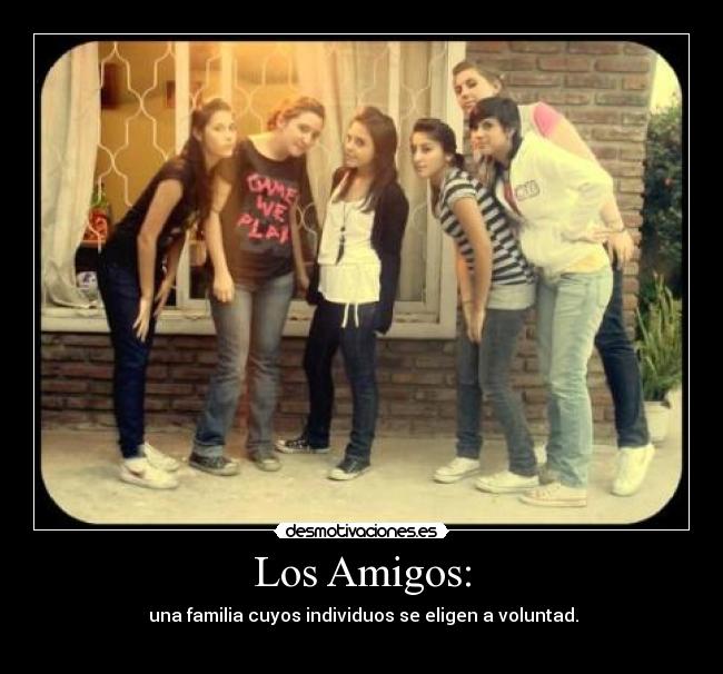 Los Amigos: - 