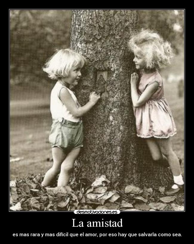La amistad -