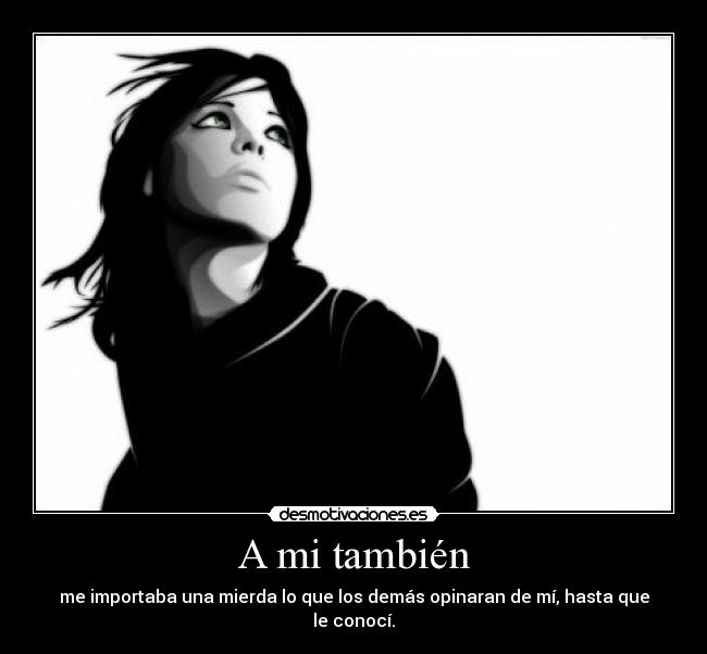 A mi también -