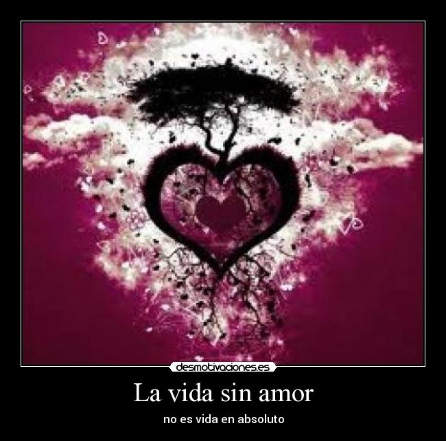 La vida sin amor - 