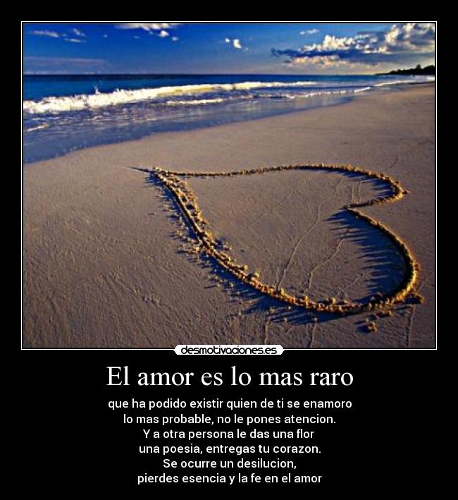 El amor es lo mas raro -