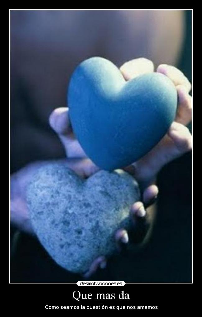 Que mas da - 