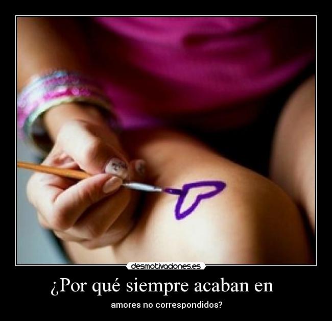 ¿Por qué siempre acaban en   - 