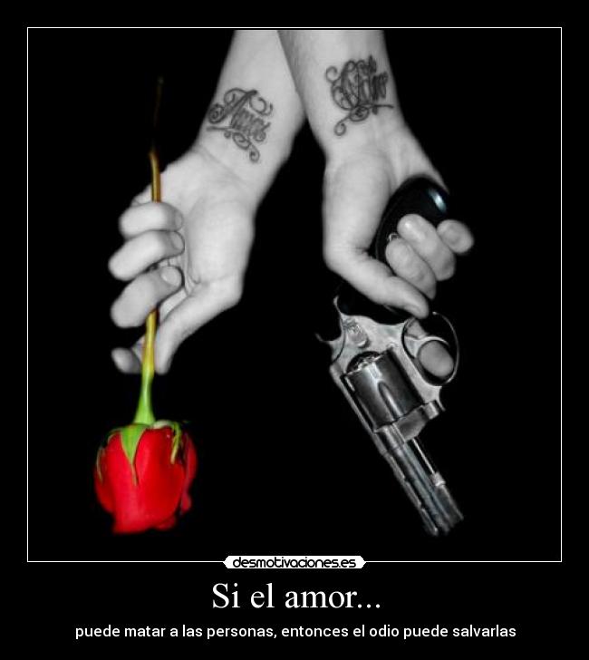 Si el amor... -