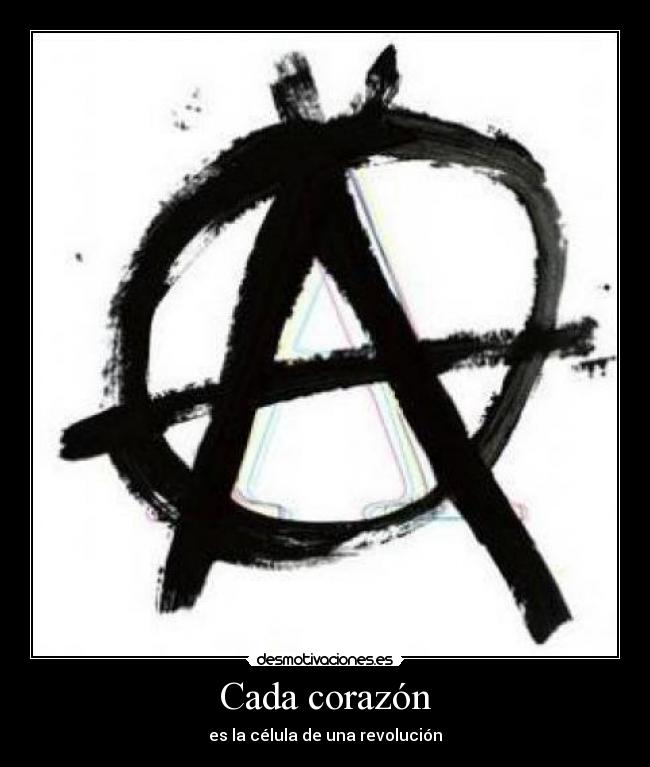 carteles corazon anarquia desmotivaciones
