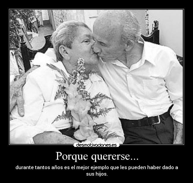 Porque quererse... -