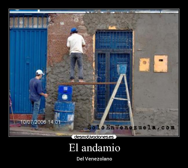 El andamio -