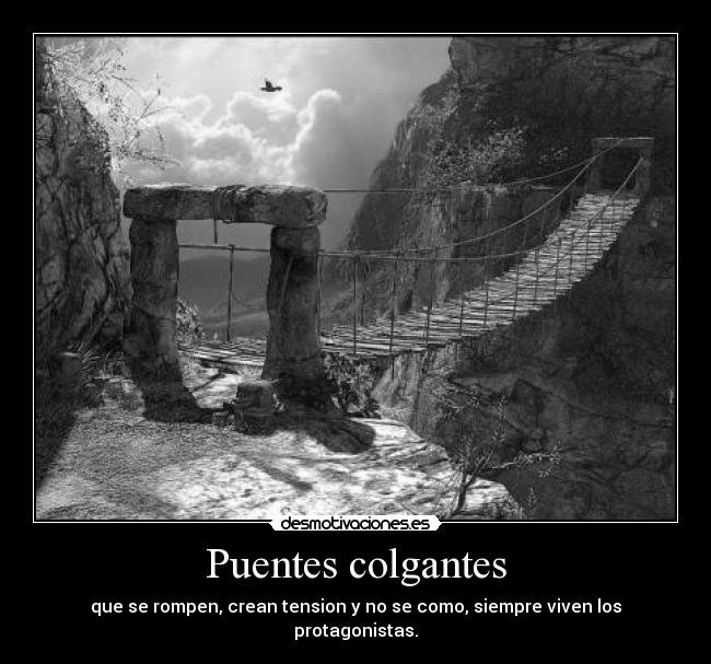 Puentes colgantes - 