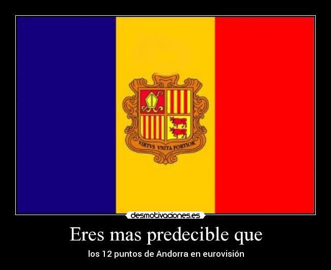 Eres mas predecible que - 