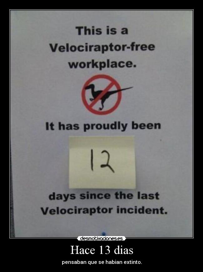 Hace 13 dias - pensaban que se habian extinto.