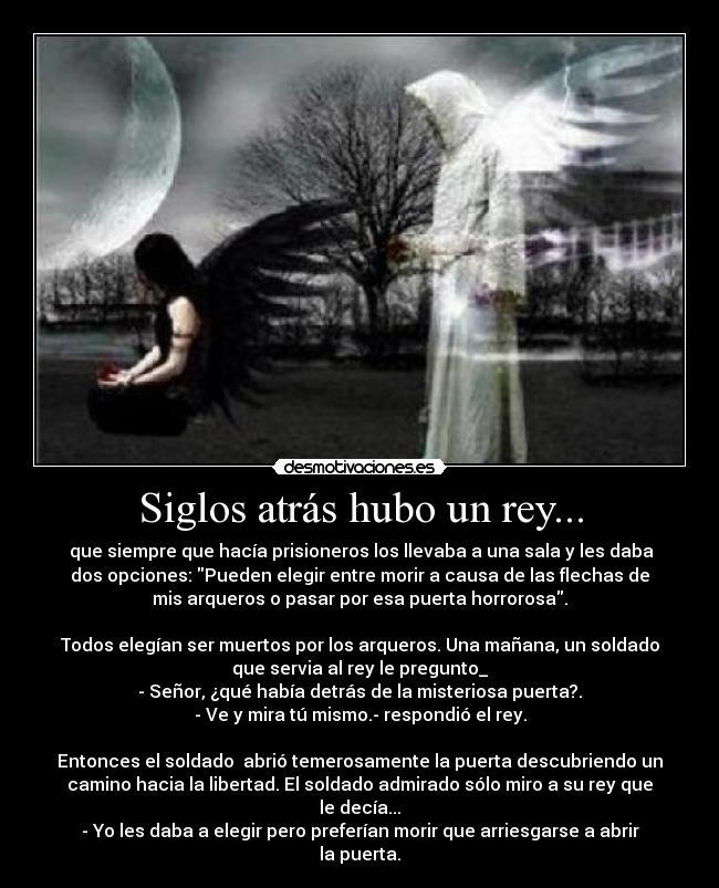 carteles relatos reflexion moraleja vida muerte rey elegir puerta flecha media edad desmotivaciones