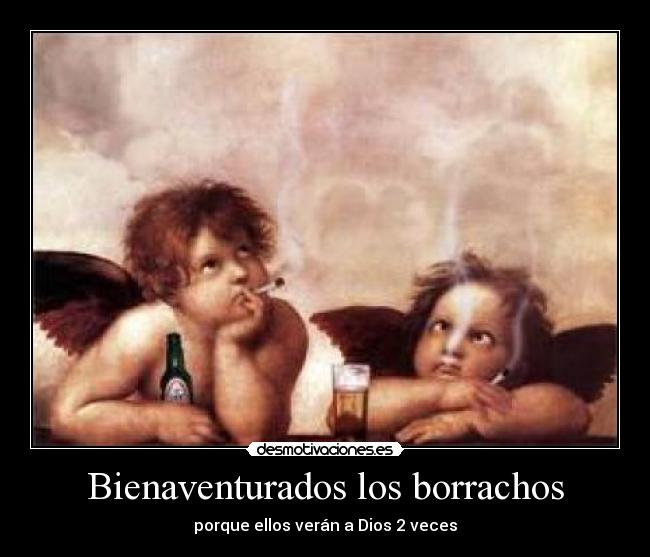 Bienaventurados los borrachos -