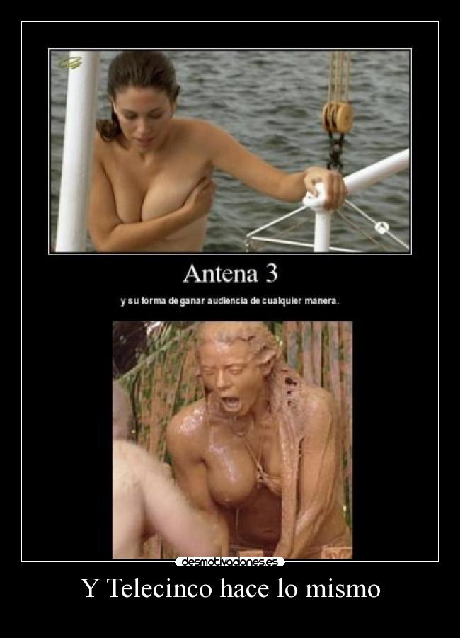 Y Telecinco hace lo mismo -