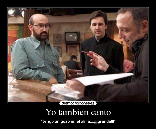 Yo tambien canto -
