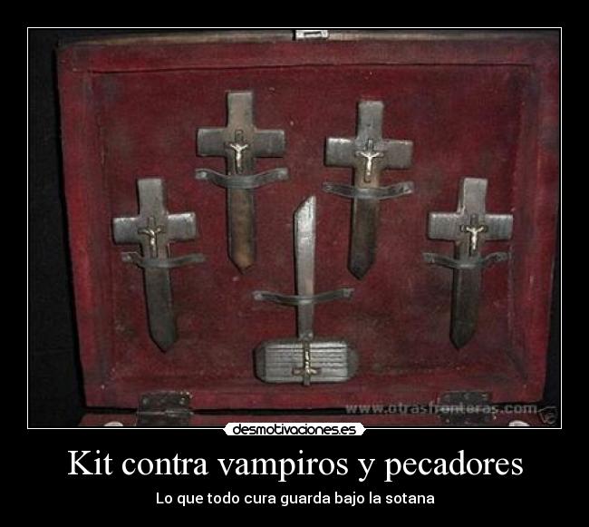Kit contra vampiros y pecadores - Lo que todo cura guarda bajo la sotana
