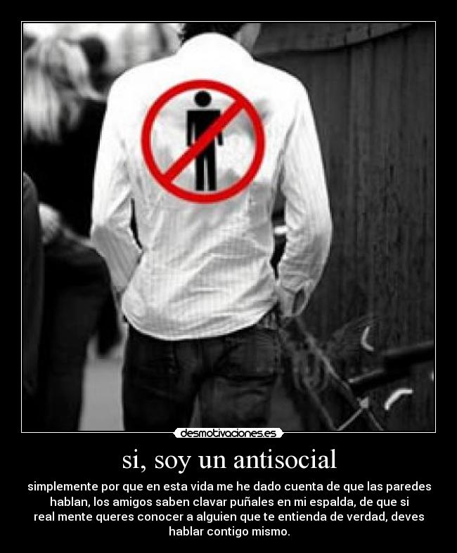 Carteles de Antisocial Pag. 7 | Desmotivaciones