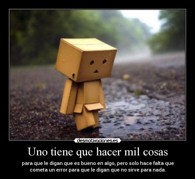 Uno tiene que hacer mil cosas - 