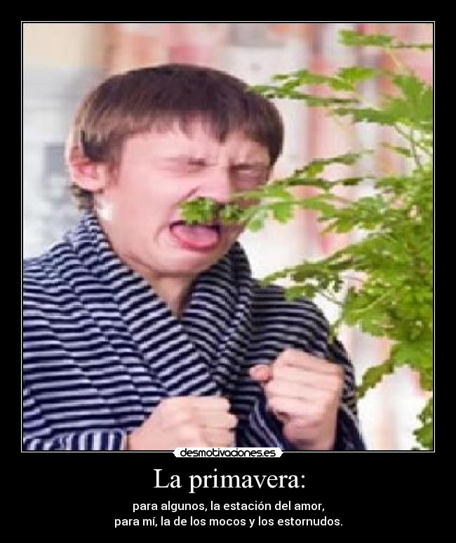 La primavera: -