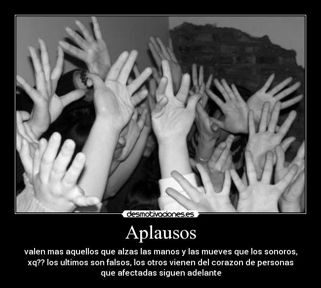carteles aplausos desmotivaciones