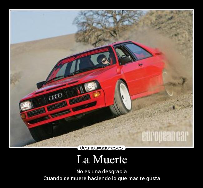 carteles muerte muerte audi quattro sport desgracia desmotivaciones