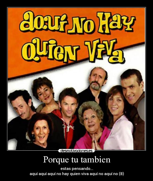 Porque tu tambien -