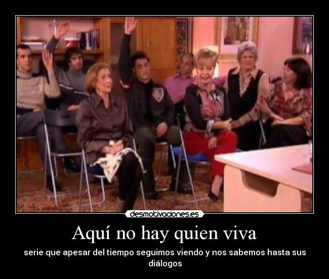 Aquí no hay quien viva -