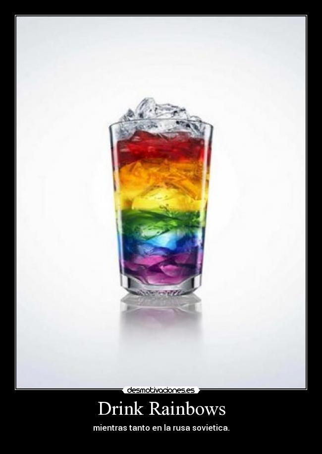 Drink Rainbows - 