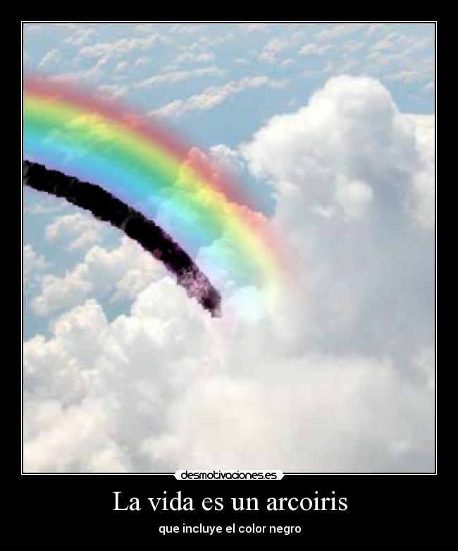 La vida es un arcoiris - 