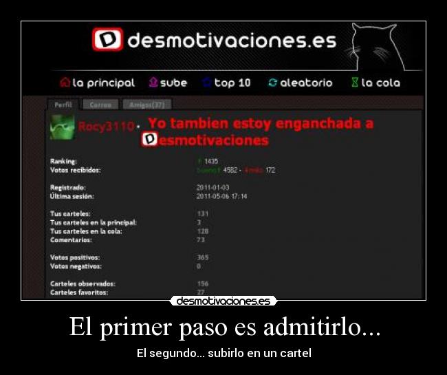 El primer paso es admitirlo... - 